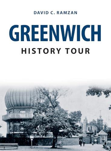 Greenwich History Tour von Amberley Publishing