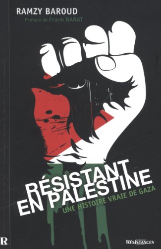 RÉSISTANT EN PALESTINE : Une histoire vraie de Gaza von Demi-Lune