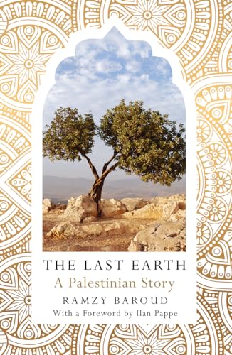 The Last Earth: A Palestinian Story von Pluto Press (UK)