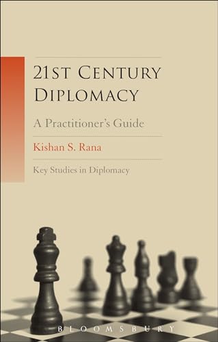 21st-Century Diplomacy: A Practitioner's Guide (Key Studies in Diplomacy) von Continuum