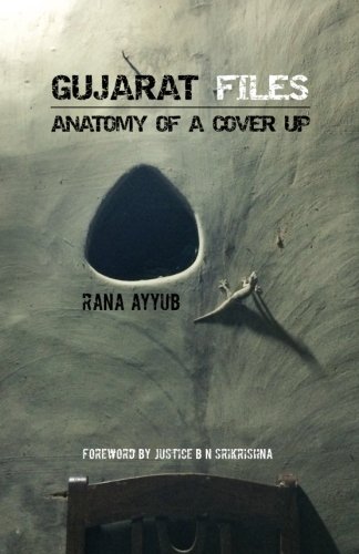Gujarat Files: Anatomy of a cover up von CreateSpace Independent Publishing Platform