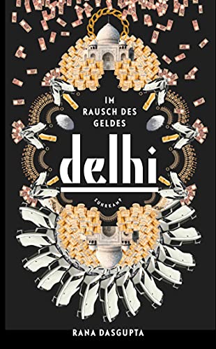 Delhi: Im Rausch des Geldes (suhrkamp taschenbuch) von Suhrkamp Verlag AG
