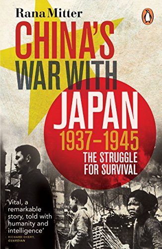China's War with Japan, 1937-1945: The Struggle for Survival von Penguin