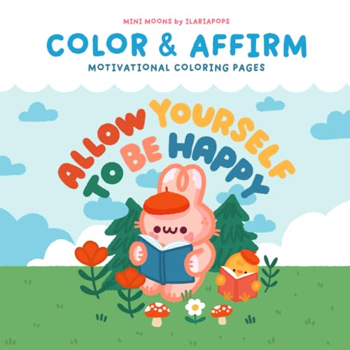 Color & Affirm: Motivational coloring pages