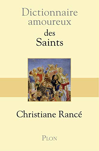 Dictionnaire amoureux des saints von Plon