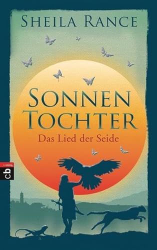 Sonnentochter - Das Lied der Seide: Band 1