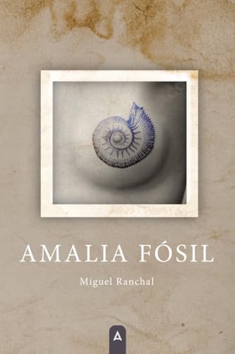 Amalia Fósil Amalia Fósil von Aliar 2015 Ediciones, S.L.