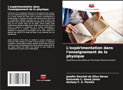 L'expérimentation dans l'enseignement de la physique: Expériences des élèves en 9e année d'école primaire von Editions Notre Savoir