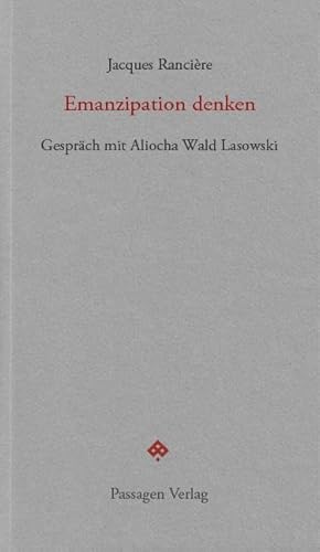 Emanzipation denken: Im Gespräch mit Aliocha Wald Lasowski (Passagen forum) von Passagen