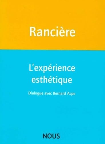 L'expérience esthétique L'expérience esthétique von NOUS
