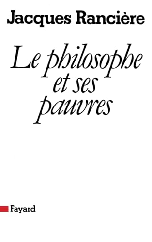 Le philosophe et ses pauvres (Nouvelle édition)