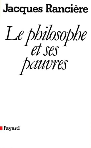 Le philosophe et ses pauvres (Nouvelle édition)