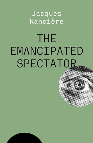 The Emancipated Spectator (THE ESSENTIAL RANCIERE) von Verso