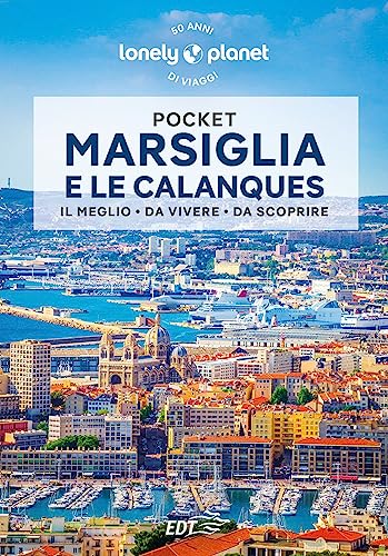 Marsiglia e le Calanques Pocket (Guide EDT/Lonely Planet. Pocket) von Lonely Planet Italia