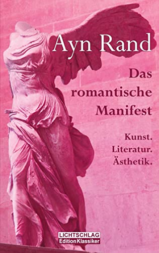 Das romantische Manifest: Kunst. Literatur. Ästhetik.