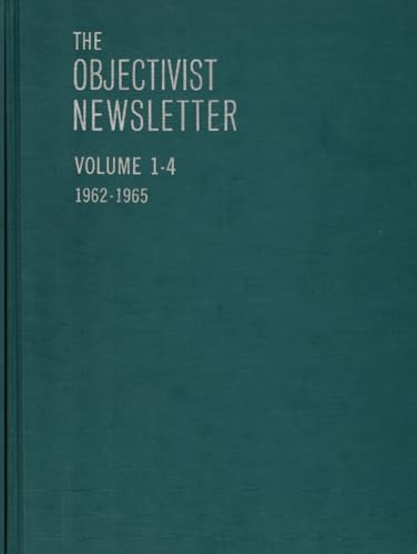 The Objectivist Newsletter: 1962-1965 (Ayn Rand Periodicals) von Ayn Rand Institute