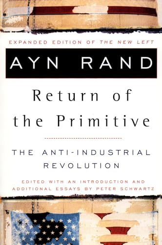 The Return of the Primitive: The Anti-Industrial Revolution