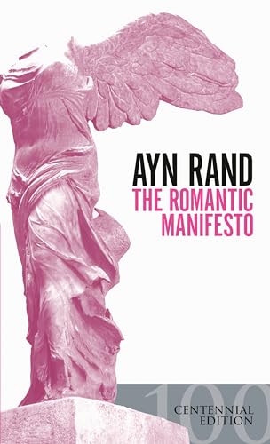 The Romantic Manifesto: A Philosophy of Literature; Revised Edition von Penguin