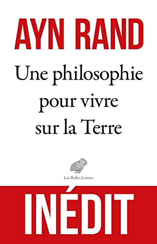 Une Philosophie Pour Vivre Sur La Terre (Bibliotheque Classique De La Liberte, Band 31) von Les Belles Lettres