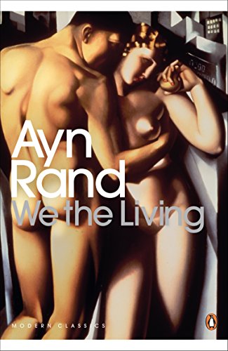 We the Living: Ayn Rand (Penguin Modern Classics) von Penguin Classics