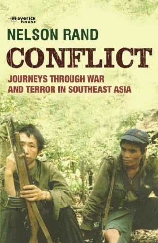 Conflict: Journeys through war and terror in Southeast Asia von Maverick House
