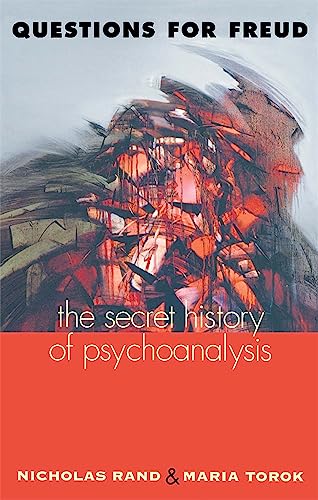 Questions for Freud: The Secret History of Psychoanalysis von Harvard University Press