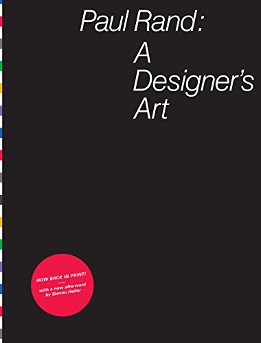 Paul Rand: A Designer's Art Paul Rand: A Designer's Art von Princeton Architectural Press