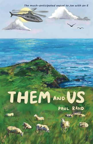 Them and Us: The sequel to Joe with an E