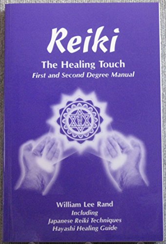 Reiki: The Healing Touch: Japanese Reiki Techniques and Hayashi Healing Guide