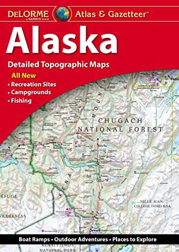 Delorme Atlas & Gazetteer: Alaska Delorme Atlas & Gazetteer: Alaska