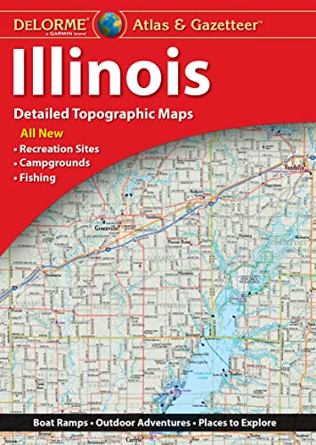 Delorme Atlas & Gazetteer: Illinois