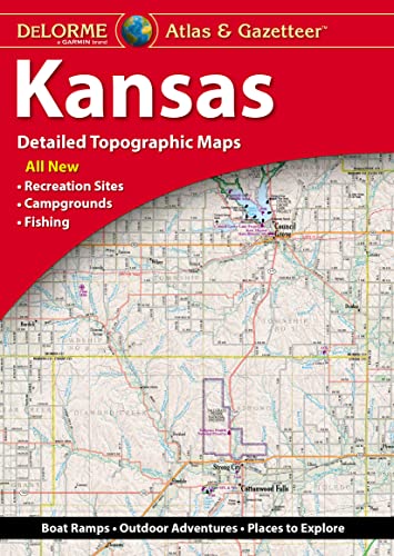 Delorme Atlas & Gazetteer: Kansas Delorme Atlas & Gazetteer: Kansas