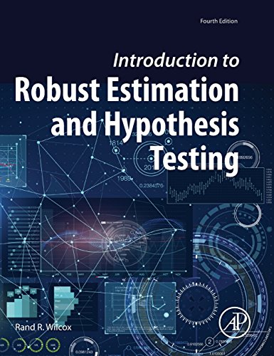 Introduction to Robust Estimation and Hypothesis Testing (Statistical Modeling and Decision Science)