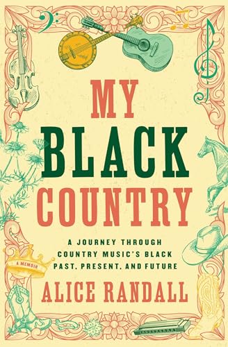 My Black Country: A Journey Through Country Music's Black Past, Present, and Future von Simon & Schuster