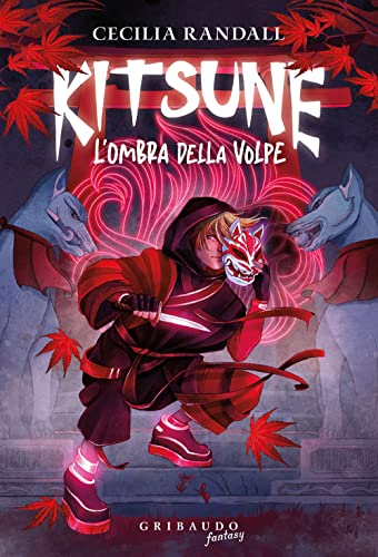 Kitsune. L'ombra della volpe (Fantasy. Kimera) von Gribaudo