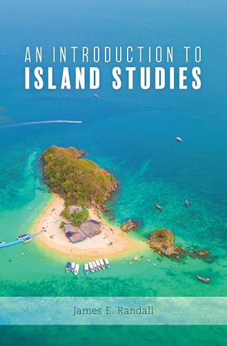 An Introduction to Island Studies von Rowman & Littlefield Publishers