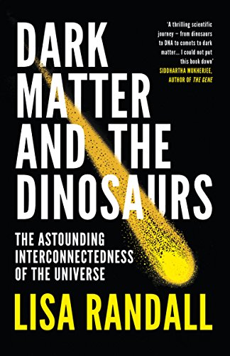 Dark Matter and the Dinosaurs: The Astounding Interconnectedness of the Universe