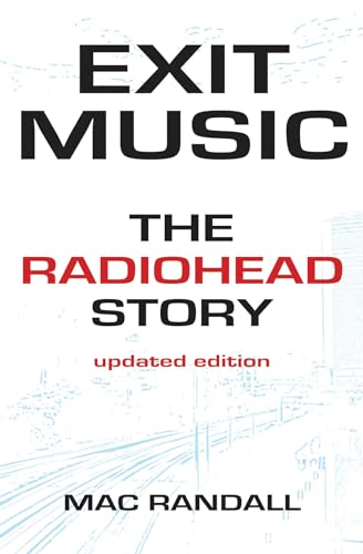 Exit Music: The Radiohead Story