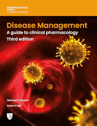 Disease Management: A Guide to Clinical Pharmacology