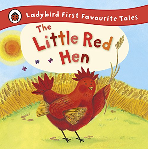 The Little Red Hen: Ladybird First Favourite Tales von Penguin