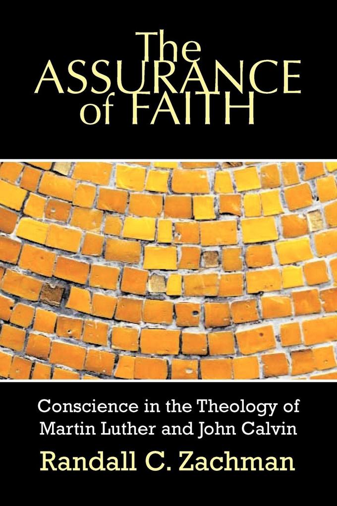 The Assurance of Faith von Westminster John Knox Press