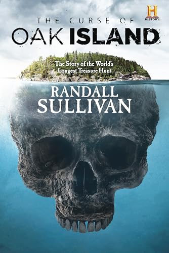 The Curse of Oak Island: The Story of the World’s Longest Treasure Hunt von Atlantic Monthly Press