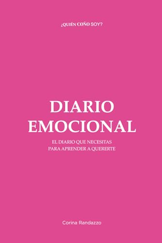 DIARIO EMOCIONAL: El diario que necesitas para aprender a quererte von agencia del ISBN España
