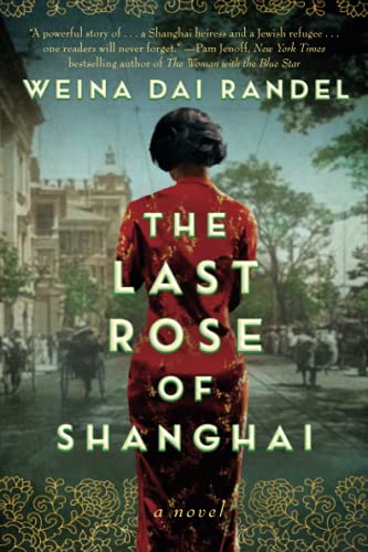 The Last Rose of Shanghai: A Novel von Lake Union Publishing