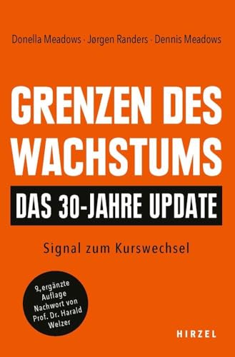 Grenzen des Wachstums - Das 30-Jahre-Update: Signal zum Kurswechsel von Soskakiist