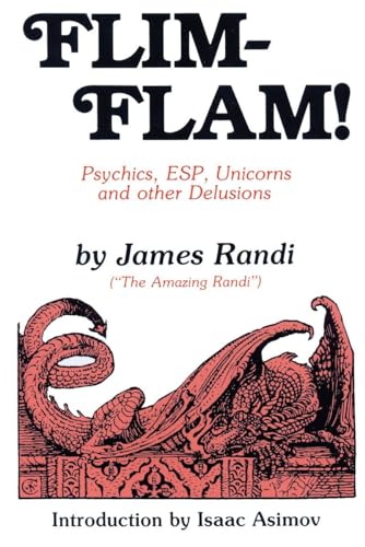 Flim-Flam!: Psychics, ESP, Unicorns and other Delusions von Prometheus Books