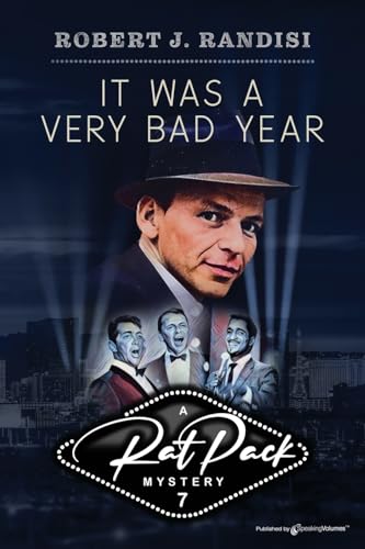 It Was A Very Bad Year (Rat Pack Mysteries, Band 7) von Speaking Volumes