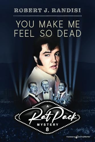 You Make Me Feel So Dead (Rat Pack Mysteries, Band 8) von Speaking Volumes, LLC