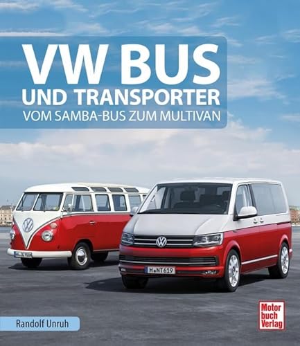 VW Bus und Transporter: Vom Samba-Bus zum Multivan