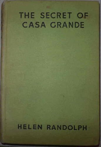 The Secret of Casa Grande von Anson Street Press